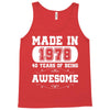 made in 1978 40 years of being awesome Tank Top