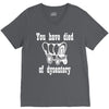 you have died of dysentery V-Neck Tee