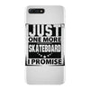 Just One More Skateboard I Promise iPhone 7 Plus Case