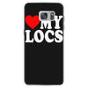 love my locs Samsung Galaxy S7