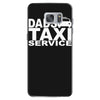 dad taxi funny Samsung Galaxy S7