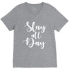 slay all day V-Neck Tee