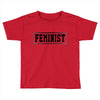 Feminist Toddler T-shirt