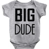 big dude Baby Onesie