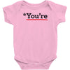 you're Baby Onesie