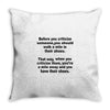 criticize Throw Pillow