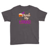 drink up witches Youth Tee