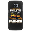 I Was Once A Polite Well Mannered Young Lady And The I Became A Farmer Samsung Galaxy S7 Edge