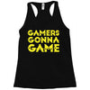 Gamers Gonna Game Racerback Tank