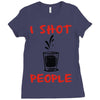 i shot people bartender Ladies Fitted T-Shirt