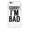 sorry i'm bad iPhone 6/6s Plus Case