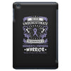 Never Underestimate The Strength Of A Hodgkins Cancer Warrior iPad Mini