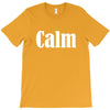 calm T-Shirt