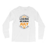 Legends are born in July Long Sleeve Shirts