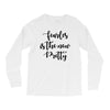 fearless is the new pretty Long Sleeve Shirts