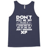 don't piss me off Tank Top