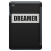 dreamer (2) iPad Mini
