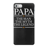papa man myth legend iPhone 7 Case