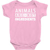 Animals Are Not Ingredients Baby Onesie