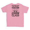 This 4 TH Grade Teacher Has An Amazing! Class Youth Tee