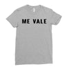 me vale Ladies Fitted T-Shirt