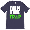 run the trap T-Shirt