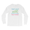 marching band i dont care if sparkly unicorns Long Sleeve Shirts