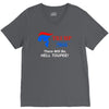 trump 2016 there will be hell toupee V-Neck Tee