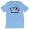Yesterday Now Tomorrow T-Shirt