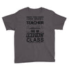 This 2 ND Grade Teacher Has An Amazing! Class Youth Tee