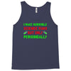 imake horrible since puns but only periodicaly Tank Top