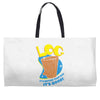 log it's better than bad it's good Weekender Totes