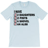 i have 2 daughter T-Shirt