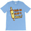 this İs how i roll T-Shirt