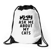 ask me about my cats Drawstring Bags