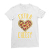 extra cheesy Ladies Fitted T-Shirt