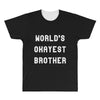 world's okayest brother All Over Men's T-shirt