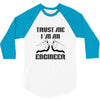 i'm an engineer 3/4 Sleeve Shirt