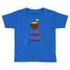 drink in my hand Toddler T-shirt