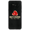 meat is murder tasty tasty murder Samsung Galaxy S8