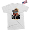 go big Exclusive T-shirt