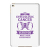 I am a Gynecologic Cancer Survivor - What's Your Superpower? iPad Mini 4