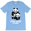 Still Alive Bitches T-Shirt