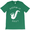 keepin it saxy T-Shirt