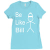 be like bill meme Ladies Fitted T-Shirt
