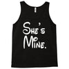 she's mine Tank Top