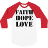 faith hope love 3/4 Sleeve Shirt