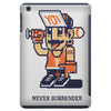 never surrender iPad Mini