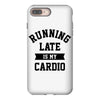 running late is my cardio iPhone 8 Plus