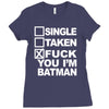 single taken i am batman funny Ladies Fitted T-Shirt
